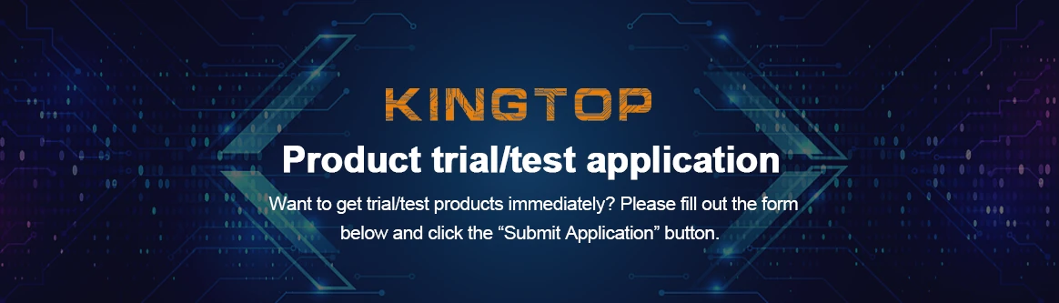 Kingtop product trial